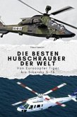 Die besten Hubschrauber der Welt - Das perfekte Geschenk für Männer und Frauen zu Weihnachten und Geburtstag