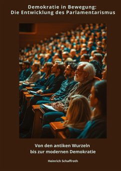 Cover Demokratie in Bewegung: Die Entwicklung des Parlamentarismus