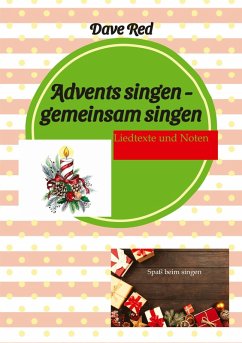 Advents singen - gemeinsam singen - Red, Dave