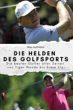 Cover Die Helden des Golfs - Das perfekte Geschenk für Männer und Frauen zu Weihnachten und Geburtstag