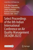Select Proceedings of the 8th Indian International Conference on Air Quality Management (Iicaqm 2023) Select Proceedings of the 8th Indian International Conference on Air Quality Management (Iicaqm 2023)