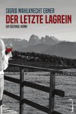 Der letzte Lagrein Der letzte Lagrein