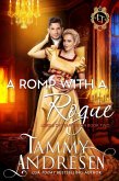 A Romp with a Rogue (Lords of Temptation, #2) (eBook, ePUB) A Romp with a Rogue (Lords of Temptation, #2) (eBook, ePUB)
