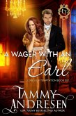 A Wager With an Earl (Lords of Temptation) (eBook, ePUB) A Wager With an Earl (Lords of Temptation) (eBook, ePUB)