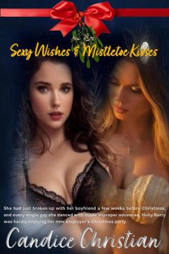 Cover Sexy Wishes & Mistletoe Kisses (eBook, ePUB)
