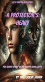 A Protector's Heart (eBook, ePUB) A Protector's Heart (eBook, ePUB)