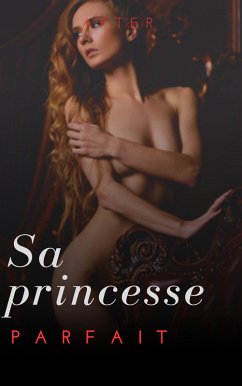 Sa princesse parfaite (eBook, ePUB) - After