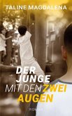 Der Junge mit den zwei Augen Der Junge mit den zwei Augen