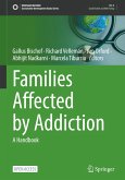 Families Affected by Addiction Families Affected by Addiction