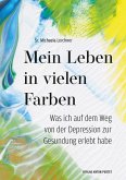 Mein Leben in vielen Farben Mein Leben in vielen Farben