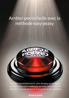Cover Arrêter porno facile avec la méthode easy peasy