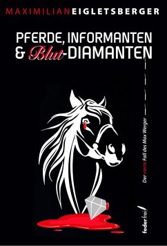 Cover Pferde, Informanten & Blut-Diamanten