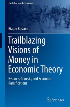 Cover Trailblazing Visions of Money in Economic Theory
