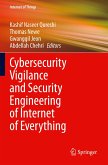 Cybersecurity Vigilance and Security Engineering of Internet of Everything