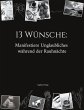 13 Wünsche: Manifestiere Unglaubliches... - Bild 1