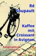 Kaffee mit Croissant in Avignon - Bild 1