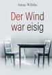 Der Wind war eisig - Bild 1