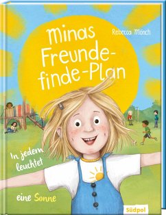 Minas Freunde-finde-Plan - In jedem leuchtet eine Sonne - Mönch, Rebecca