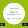 Über den Kolonialismus (MP3-Download) - Bild 1