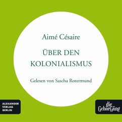 Über den Kolonialismus (MP3-Download) - Cèsaire, Aimè