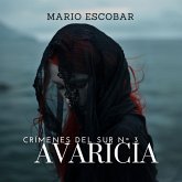 Avaricia (Crimenes del Sur 3) (MP3-Download) Avaricia (Crimenes del Sur 3) (MP3-Download)