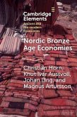Nordic Bronze Age Economies