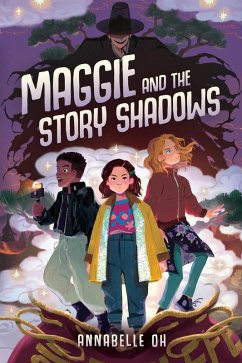 Maggie and the Story Shadows - Oh, Annabelle