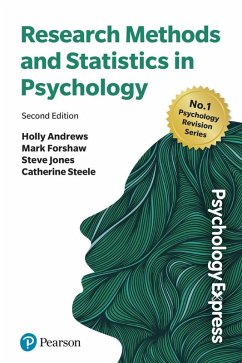 Psychology Express: Research Methods and Statistics - Steele, Catherine; Andrews, Holly; Forshaw, Mark; Jones, Steve