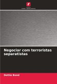 Negociar com terroristas separatistas