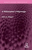 A Philosopher's Pilgrimage A Philosopher's Pilgrimage