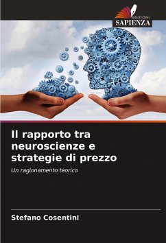 Il rapporto tra neuroscienze e strategie di prezzo - Cosentini, Stefano