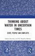 Thinking about Water in Uncertain Times - Bild 1