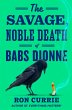 The Savage, Noble Death of Babs Dionne - Bild 1