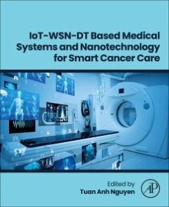 Cover Iot-Wsn-Dt Based Medical Systems and Nanotechnology for Smart Cancer Care