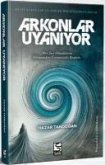 Arkonlar Uyaniyor Arkonlar Uyaniyor