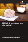 Abilità di scrittura per giornalisti Abilità di scrittura per giornalisti