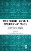 Decoloniality in Gender Discourse and Praxis Decoloniality in Gender Discourse and Praxis
