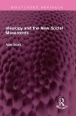 Ideology and the New Social Movements Ideology and the New Social Movements