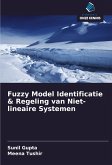 Fuzzy Model Identificatie & Regeling van Niet-lineaire Systemen