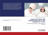 LINGUOCULTURAL AND GENDER ANALYSIS OF THE CONCEPT OF "LOVE" LINGUOCULTURAL AND GENDER ANALYSIS OF THE CONCEPT OF "LOVE"