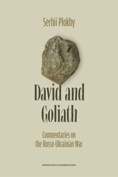 David and Goliath: Commentaries on the Russo-Ukrainian War David and Goliath: Commentaries on the Russo-Ukrainian War
