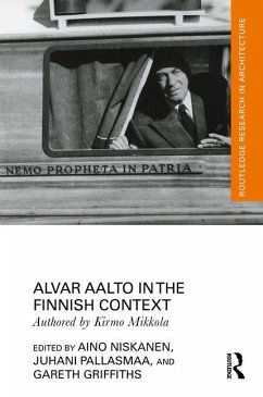 Alvar Aalto in the Finnish Context - Mikkola, Kirmo