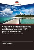 Création d'indicateurs de performance clés (KPI) pour l'hôtellerie