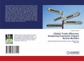 Global Trade Alliances: Analyzing Economic Impact Across Borders Global Trade Alliances: Analyzing Economic Impact Across Borders