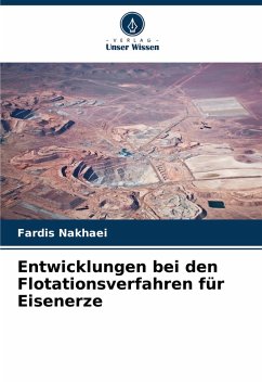 Cover Entwicklungen bei den Flotationsverfahren für Eisenerze