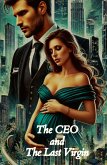 The CEO and the Last Virgin The CEO and the Last Virgin