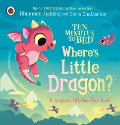 Cover Ten Minutes to Bed: Where's Little Dragon?
