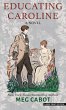 Educating Caroline - Bild 1