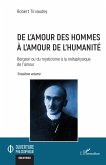 De l¿amour des hommes à l¿amour de l¿humanité