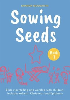Cover Sowing Seeds Book 1 Advent to Jesus' Baptism
